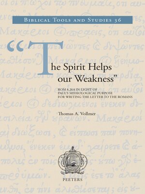 cover image of The Spirit Helps our Weakness